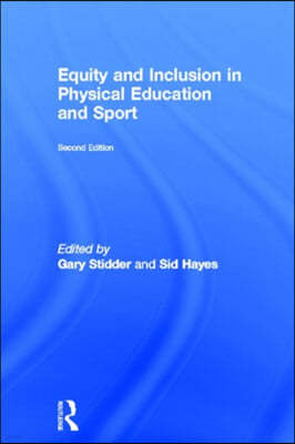 Equity and Inclusion in Physical Education and Sport