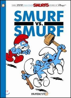 The Smurfs 12 : Smurf Versus Smurf