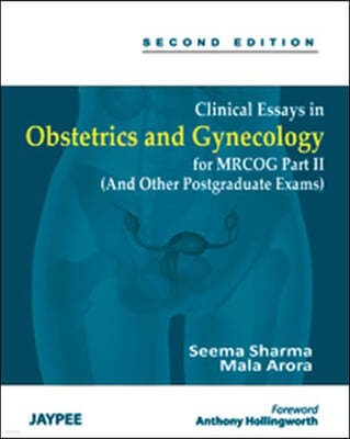 Clinical Essays in Obstetrics and Gynecology for MRCOG