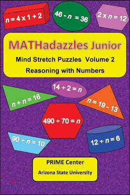 MATHadazzles Junior Volume 2: Reasoning with Numbers