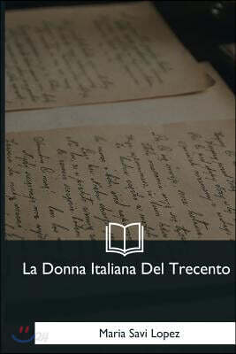 La Donna Italiana del Trecento