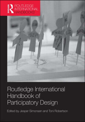 Routledge International Handbook of Participatory Design