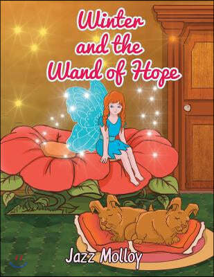 Winter and the Wand of Hope