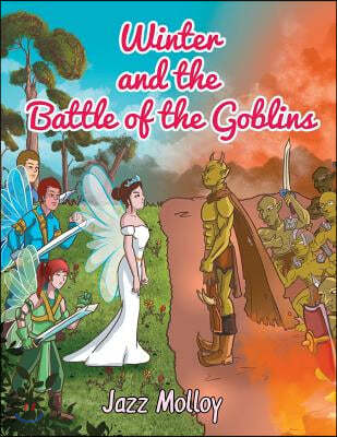 Winter and the Battle of the Goblins