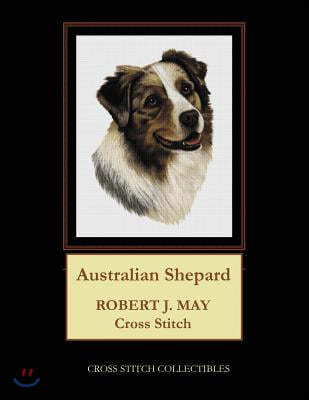 Australian Shepard: Robt. J. May Cross Stitch Pattern