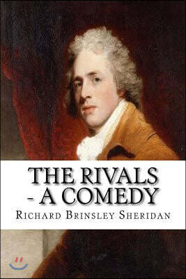 The Rivals - A Comedy