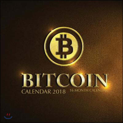 Bitcoin Calendar 2018: 16 Month Calendar
