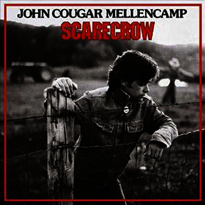 John Mellencamp,John Cougar Mellencamp — Scarecrow 앨범 커버