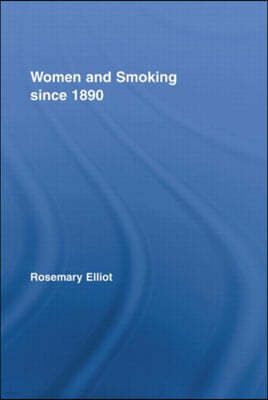 Women and Smoking since 1890