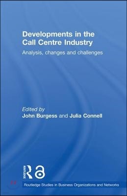 Developments in the Call Centre Industry