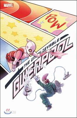 Gwenpool, The Unbelievable Vol. 5: Lost In The Plot