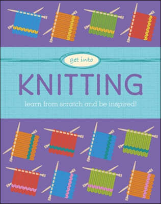 Get Into: Knitting