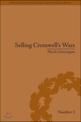 Selling Cromwell's Wars