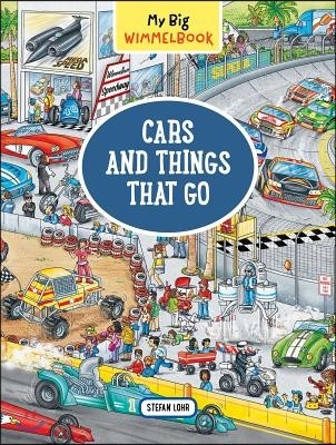 My Big Wimmelbook(r) - Cars and Things That Go: A Look-And-Find Book (Kids Tell the Story)