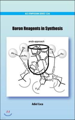 Boron Reagents in Synthesis