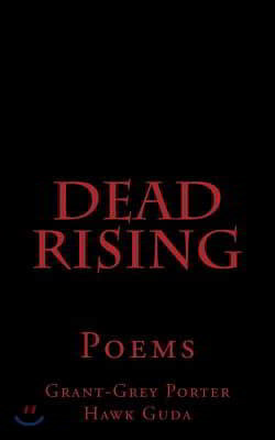 Dead Rising: Poems