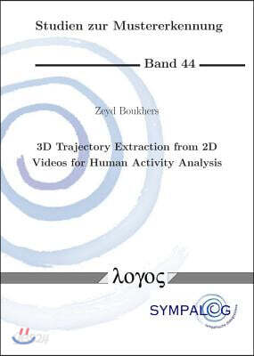 3D Trajectory Extraction from 2D Videos for Human Activity Analysis