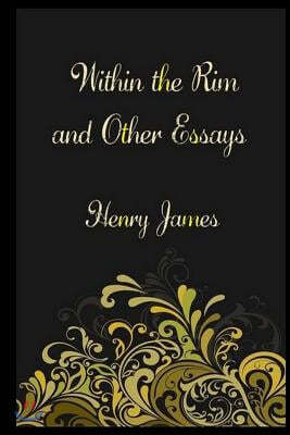 Within the Rim and Other Essays