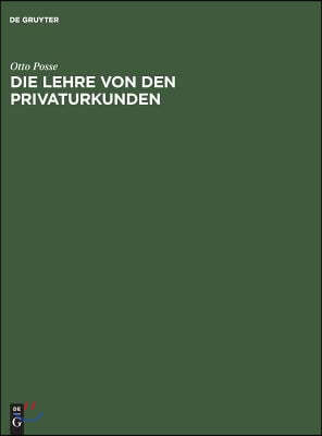 Die Lehre von den Privaturkunden