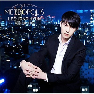  (Lee Jong Hyun) - Metropolis (CD+DVD) (ȸ)