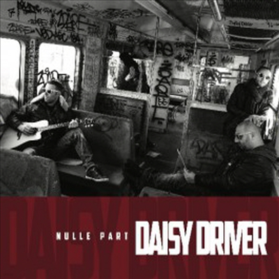 Daisy Driver - Nulle Part (Digipack)(CD)