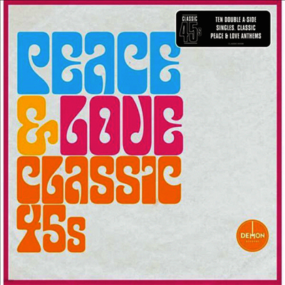 Various Artists — Classic 45s: Peace & Love (7" Single) 앨범 커버
