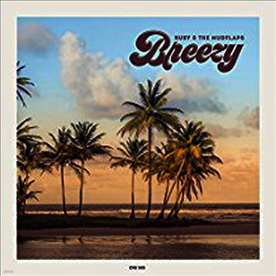 Ruby & The Mudflaps — Breezy / Do The Boogie 앨범 커버