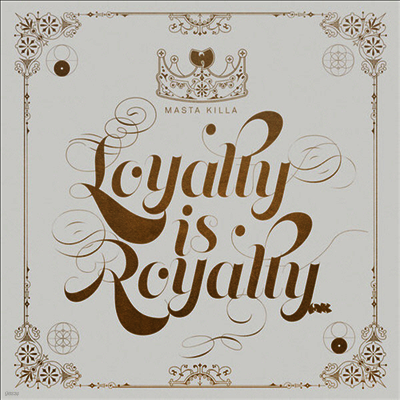 Masta Killa — Loyalty Is Royalty 앨범 커버