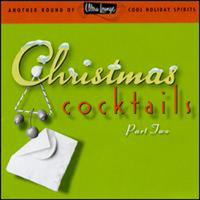 Various Artists - Ultra-Lounge: Christmas Cocktails, Pt. 2 (CD)