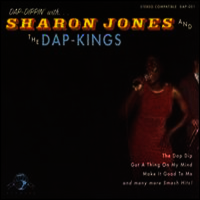 Sharon Jones & The Dap-Kings — Dap Dippin' with Sharon Jones & the Dap Kings 앨범 커버