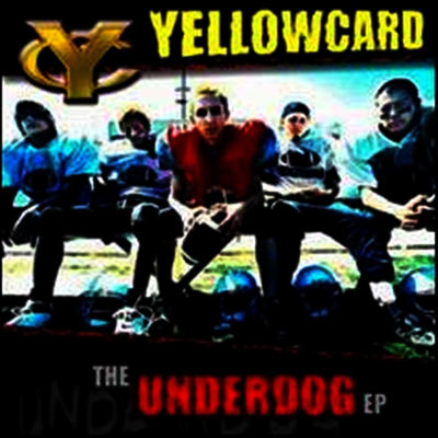 Yellowcard — Underdog (EP) 앨범 커버