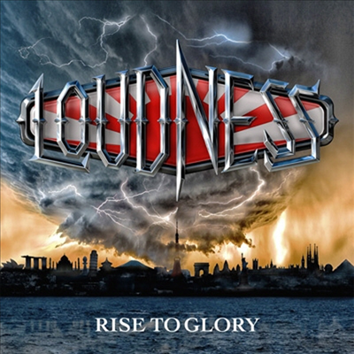 Loudness - Rise To Glory (CD)