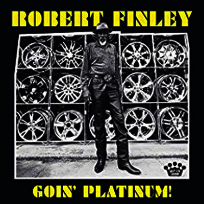 Robert Finley — Goin' Platinum 앨범 커버