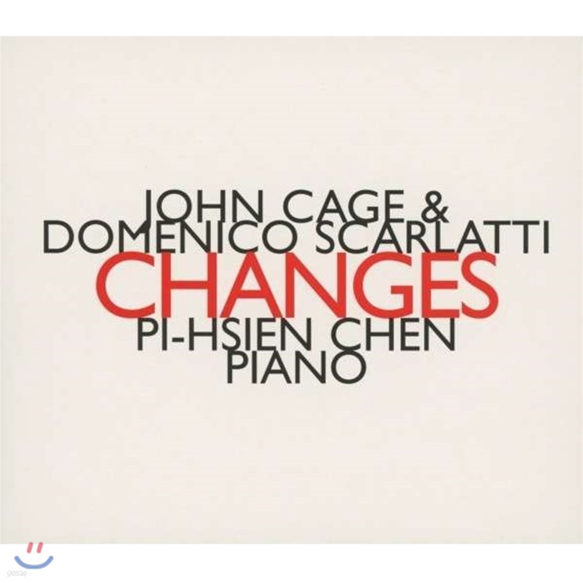 Pi-Hsien Chen 스카를라티 & 존 케이지: 체인지스 (John Cage & Domenico Scarlatti: Changes)