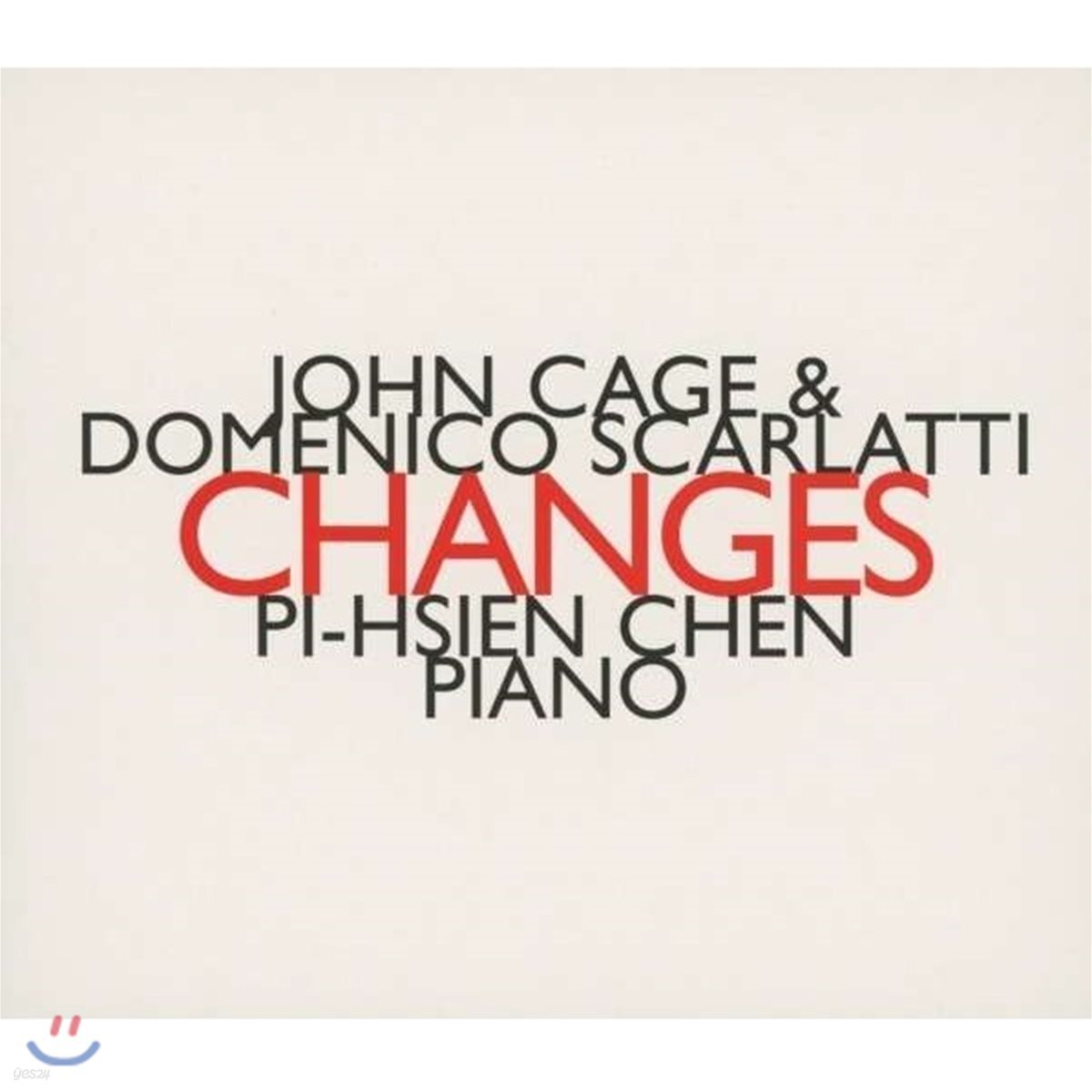 Pi-Hsien Chen 스카를라티 & 존 케이지: 체인지스 (John Cage & Domenico Scarlatti: Changes)