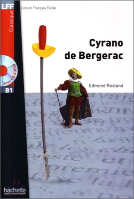Cyrano de Bergerac + CD Audio MP3 (B1): Cyrano de Bergerac + CD Audio MP3 (B1)