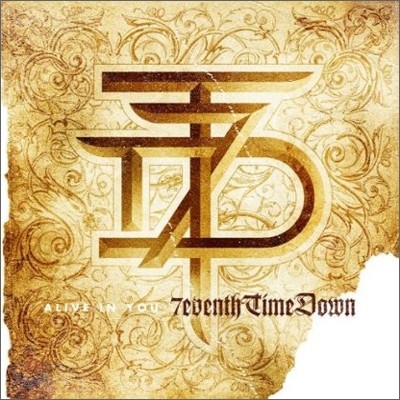 7eventh Time Down - Alive in You