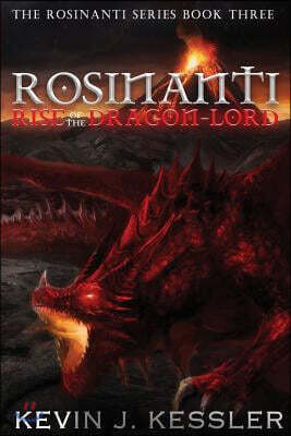 Rosinanti: Rise of the Dragon Lord