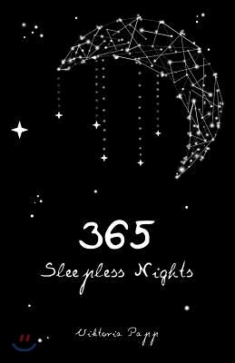 365 Sleepless Nights