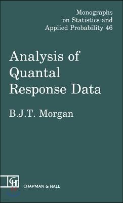 Analysis of Quantal Response Data