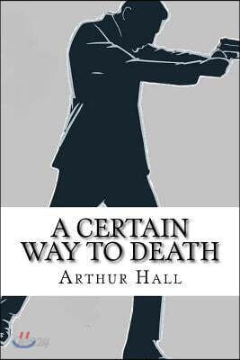 A Certain Way to Death: Sector Three #5