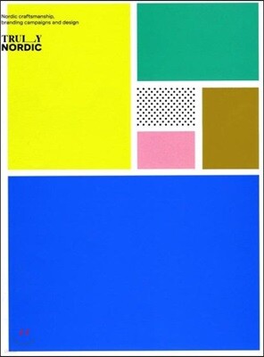 Truly Nordic: Distinctive Branding Concepts & Graphic Applications