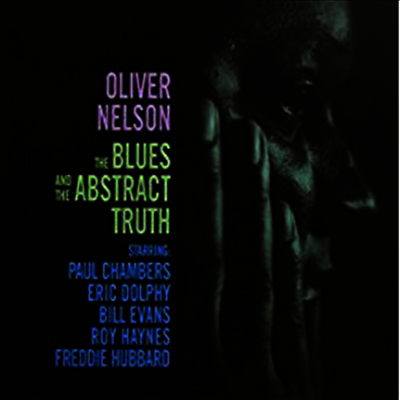 Oliver Nelson — The Blues And The Abstract Truth (Deluxe Edition) 앨범 커버