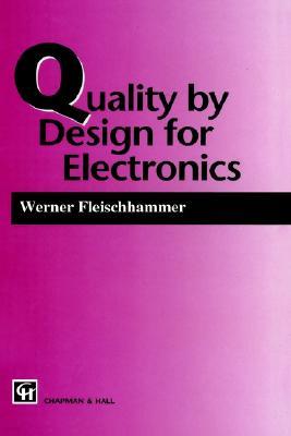 Quality by Design for Electronics