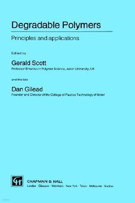 Degradable Polymers: Principles and Applications