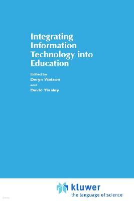 Integrating Information Technology Into Education