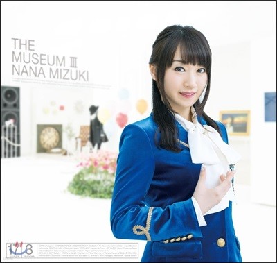 Nana Mizuki (미즈키 나나) - The Museum III [CD+Blu-ray]