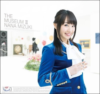 Nana Mizuki (Ű ) - The Museum III [CD+DVD]
