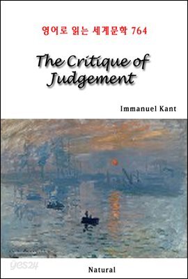 The Critique of Judgement - 영어로 읽는 세계문학 764