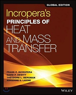 Incropera's Principles of Heat and Mass Transfer, 8/E